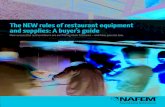 The NEW rules of restaurant equipment and supplies: A buyer’s …€¦ · The NEW rules of restaurant equipment and supplies: A buyer’s guide How successful restaurateurs are