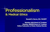 & Medical Ethics - Tallahassee, FL - Home · 2018-10-08 · Osteopathic Patient Care Medical Knowledge Interpersonal & Communication Skills Professionalism Practice-based Learning