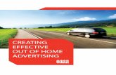 CREATING EFFECTIVE OUT OF HOME ADVERTISING...CREATING EFFECTIVE OUT OF HOME ADVERTISING 7 SurpriseSurprise stimulates a viewer using unexpected or unusual design elements. A surprised
