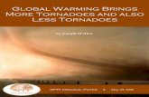 Global Warming Brings More Tornadoes and also Less Tornadoesscienceandpublicpolicy.org/images/stories/papers... · Global Warming Brings More Tornadoes and also Less Tornadoes by