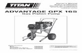 ADVANTAGE GPX 165...3. Eliminate all ignition sources, such as pilot lights, cigarettes, portable electric lamps and plastic drop cloths (potential static arc). thoroughly familiar