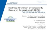 Northrop Grumman Cybersecurity Research Consortium (NGCRC) · Northrop Grumman Cybersecurity Research Consortium (NGCRC) Fall 2016 Kick-Off Meeting 04 November 2016 Bharat Bhargava