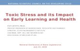 Toxic Stress and its Impact on Early Learning and Health · Toxic Stress and its Impact on Early Learning and Health PAT LEVITT, PH.D. PROVOST PROFESSOR OF NEUROSCIENCE, PSYCHIATRY