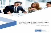 Leading & Negotiating - Institute Project Management Irelandprojectmanagement.ie/userfiles/Leading_Negotiating_2017_online.pdf · Negotiation Process V Different levels of complexity