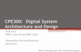 CPE300: Digital System Architecture and Designb1morris/cpe300/docs/slides03_isa.pdf · 2011-09-07 · (Windows 7) T •Coordination of many levels of abstraction Processor I/O system