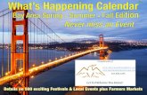 What’s Happening Calendar - RentPFI · & Wine Festival Sat & Sun 1 & 2 FREE ♪ 10 am-6 pm Downtown at Sunnyvale & WashingtonAve (408) 736-4971 svcoc.org Tunes Tuesdays 11-Aug 13