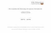 Occupational Therapy Program Handbook · strengths of the highly respected Mohawk College diploma programs in Occupational Therapy and Physiotherapy (Westmorland, Salvatori, Tremblay,