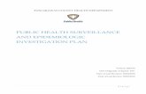PUBLIC HEALTH SURVEILLANCE AND EPIDEMIOLOGIC … · 2019-11-26 · This PUBLIC HEALTH SURVEILLANCE AND EPIDEMIOLOGICAL INVESTIGATION PLAN is hereby adopted, and all program areas
