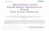 Nutrition and Hydration Resource Pack For Care Homes Nutrition and Hydration is a lot more than just