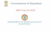 Government of Rajasthan - Ministry of Mines€¦ · Fund generated through DMFT is used to implement the PMKKKY to implement various developmental and welfare projects/programs in