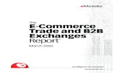 The E-Commerce Trade and B2B Exchanges Report, March 2002 · 2003-10-22 · March 2002 Welcome to eMarketer Dear Reader: Welcome to the Online Trading and B2B Exchanges ReportTM,