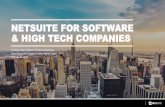 NETSUITE FOR SOFTWARE & HIGH TECH COMPANIES · for SaaS, Software, and Hardware sales Ratable or event based RR (i.e. fulfillment, invoice) Record Unbilled Receivables (e.g. % complete