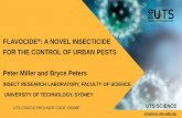 FLAVOCIDE : A NOVEL INSECTICIDE FOR THE CONTROL OF URBAN PESTS …bio-gene.com.au/wp-content/uploads/2017/08/PMiller-and-B... · 2017-08-29 · uts cricos provider code: 00099f uts:science