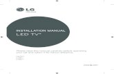 INSTALLATION MANUAL LED TV* Electronics... · Server, TV will search the pre-defined channel earlier than all channels. (Only DVB-C) The frequencies of pre-defined channels are ‘794000,