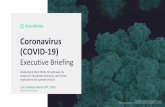 CoronaVirus Executive Briefing Marketline · — Understand, monitor, and develop responses to COVID-19 with strategic playbooks — Understand the business implications of COVID-19