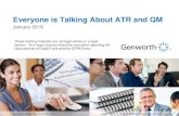 Everyone Is Talking About ATR and QM - Genworth Financial · Everyone is Talking About ATR and QM. January 2019. These training materials are not legal advice or a legal ... The QM