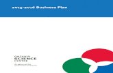 TABLE OF CONTENTS - Ontario Science Centre · Strategic Plan: Our Way Forward 2011-2016 Ontario Science Centre 2015-16 Corporate Business Plan 9 In 2011 a strategic plan was developed