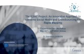 The E2mC Project: An Innovative Approach to combine Social ... · The E2mC Project: An Innovative Approach to combine Social Media and Crowdsourcing for Rapid Mapping Copernicus EMS