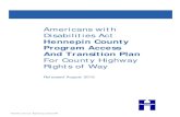 Hennepin County Program Access And Transition Plan · Americans with Disabilities Act Hennepin County . Program Access . And Transition Plan . For County Highway . Rights of Way .