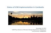 Status of JCM Implementation in Cambodia€¦ · Status of JCM Implementation in Cambodia December 8, 2014 SUM Thy, Director of Climate Change Department, Ministry of Environment,