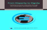 Tackling economic inequality through the Sustainable ... · From Disparity to Dignity Tackling economic inequality through the Sustainable Development Goals Executive Summary In recent