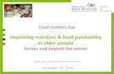 Improving nutrition & food palatability in older peopled3hip0cp28w2tg.cloudfront.net/uploads/2016-12/... · Improving nutrition & food palatability in older people ... Elderly living