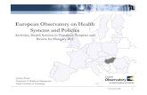 European Observatory on Health Systems and …...2011/11/30  · European Observatory on Health Systems and Policies Activities, Health Systems in Transition Template and Review for