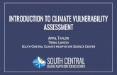 INTRODUCTION TO CLIMATE VULNERABILITY ASSESSMENT · ITEP- Toolkit and the Preparing for Climate Change: A Guidebook for Local, Regional, and State Governments • The purpose of the