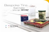 Bespoke Tins - Easyfairs · to find out how we can help provide a bespoke packaging solution for your business or for details on branding one of our stock tins. Call +44 (0)1234 77