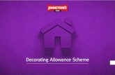 Decorating Allowance Scheme€¦ · Decorating Allowance Scheme To make life that little bit easier for you and your residents, we’ve created a simple and effective Decorating Allowance