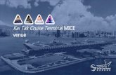 Kai TakCruise Terminal MICE venue · Kai Tak Cruise Terminal (KTCT) is one of Kai TakDevelopment’s first projects. can accommodate two of the world’s largest cruise ships at the