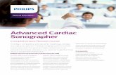 Advanced Cardiac Sonographer - Philips · Advanced Cardiac Sonographer Comprehensive eview Course In today’s competitive and dynamic healthcare climate, it is critical to use your