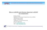 Micro LADAR and Raman Spectral LADAR for Inspection · 1 Micro LADAR and Raman Spectral LADAR for Inspection Bradley Sallee Systems & Processes Engineering Corp. (SPEC) 7050 Burleson
