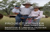 PROJECT PIONEER - Resource Consulting Services€¦ · for around 25 years, and in 2016 Bristow and Ureisha signed on to Project Pioneer to build on these foundations. The new approach