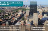 Transfer Student Orientation Summer 2017 · • Provide professional mentoring to students throughout their time at Northeastern . Co-op Timeline for Transfer Students . During your