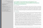 Foreign Farmland Investors in Brazil Linked to 423,000 ...€¦ · formed rural real estate corporations. This paper analyses deforestation rates at Brazilian farms with foreign investment.