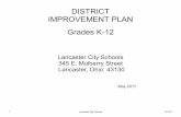 DISTRICT IMPROVEMENT PLAN Grades K 12 District Improvement Plan REVISED … · DISTRICT IMPROVEMENT PLAN Grades K-12 Lancaster City Schools 345 E. Mulberry Street Lancaster, Ohio
