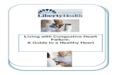 Living with Congestive Heart Failure: A Guide to a Healthy ... discharge guide_E… · No worse swelling of your feet, ankles, legs or stomach No Chest pain Caution, This zone is