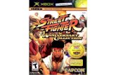 Street Fighter: Anniversary Collection - Microsoft Xbox ...€¦ · –STREET FIGHTER® III: 3RD STRIKE, or –HYPER STREET FIGHTER® II: THE ANNIVERSARY EDITION. • Press A to confirm