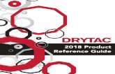 2018 Product Reference Guide - drytac.com€¦ · 5 SpotOn® FEATURES BENEFITS • Printable PVC films • Utilizes a unique dot patterned removable adhesive • Clear matte (frosted),