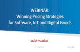 WEBINAR: Winning Pricing Strategies for Software, IoT and ...€¦ · Winning Pricing Strategies for Software, IoT and Digital Goods April 9, 2015 . Housekeeping Rules 1. All lines