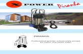 PIRANHA brochure English · PIRANHA 2.0 1,50 2,00 23 20,5 16 13,5 7 5 4 Piranha Recommended working range 50Hz - 2 poles H(m) Flow rate & Hydraulic head of Piranha pumps 24 20 16
