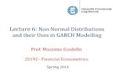 Lecture 6: Non Normal Distributions and their Uses in ...didattica.unibocconi.it/mypage/dwload.php?nomefile=Lec_6_Non_No… · Lecture 6: Non Normal Distributions and their Uses in