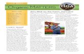 O rganic M ATTERS€¦ · O rganic M ATTERS Summer 2015 Volume 12, Issue 3 What’s Inside All’s Well on the Farm: Part One Alger Farm Tour Report by Susan Waters, Editor Jess Alger