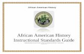 African American History Instructional Standards Guide€¦ · African American History Instructional Standards Guide COMMISSIONER OF EDUCATION’s AFRICAN AMERICAN HISTORY TASK FORCE