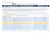 Academic Calendar 2020 -2021 - University of Pittsburgh · 11/30/2020 Monday Classes resume (all schools) 11/30/2020 Monday All Campuses December 2020 Begins Ends Campus 12/2/2020