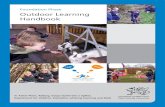 Foundation Phase Outdoor Learning Handbook€¦ · Foundation Phase Outdoor Learning Handbook Practitioners will need to think about how the Areas of Learning can be experienced,