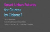 Smart Urban Futures for Citizens by Citizens? … · Smart Urban Futures for Citizens by Citizens? Citizen led Digital interactive dashboard. Liveable Vibrant Connected. How smart