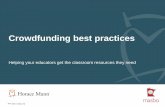 Crowdfunding best practices - cdn.ymaws.com · Crowdfunding best practices Helping your educators get the classroom resources they need PPT-00213 (May 18) Partnerships •Partner