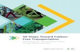 50 Steps Toward Carbon-Free Transportation Group - 50 Steps... · 50 Steps Toward Carbon-Free Transportation: Rethinking U.S. Transportation Policy to Fight Global Warming Acknowledgments
